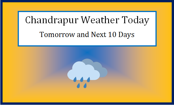 chandrapur weather