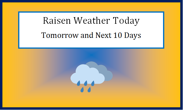 raisen weather